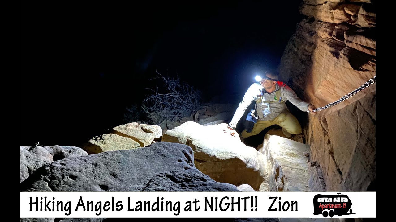 Hiking Angels Landing at Night – Zion National Park – Full Time RV Family