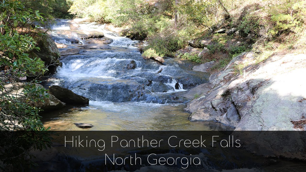 Hiking Panther Creek Falls – North Georgia