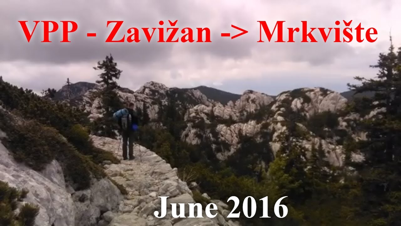 VPP – od Zaviana do Mrkvita – June 2016 – Day 1 – Velebit hiking trail