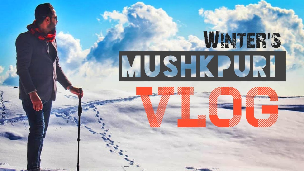 Mushkpuri Top Snow Hiking 2020 VLOG Donga Gali in Winters