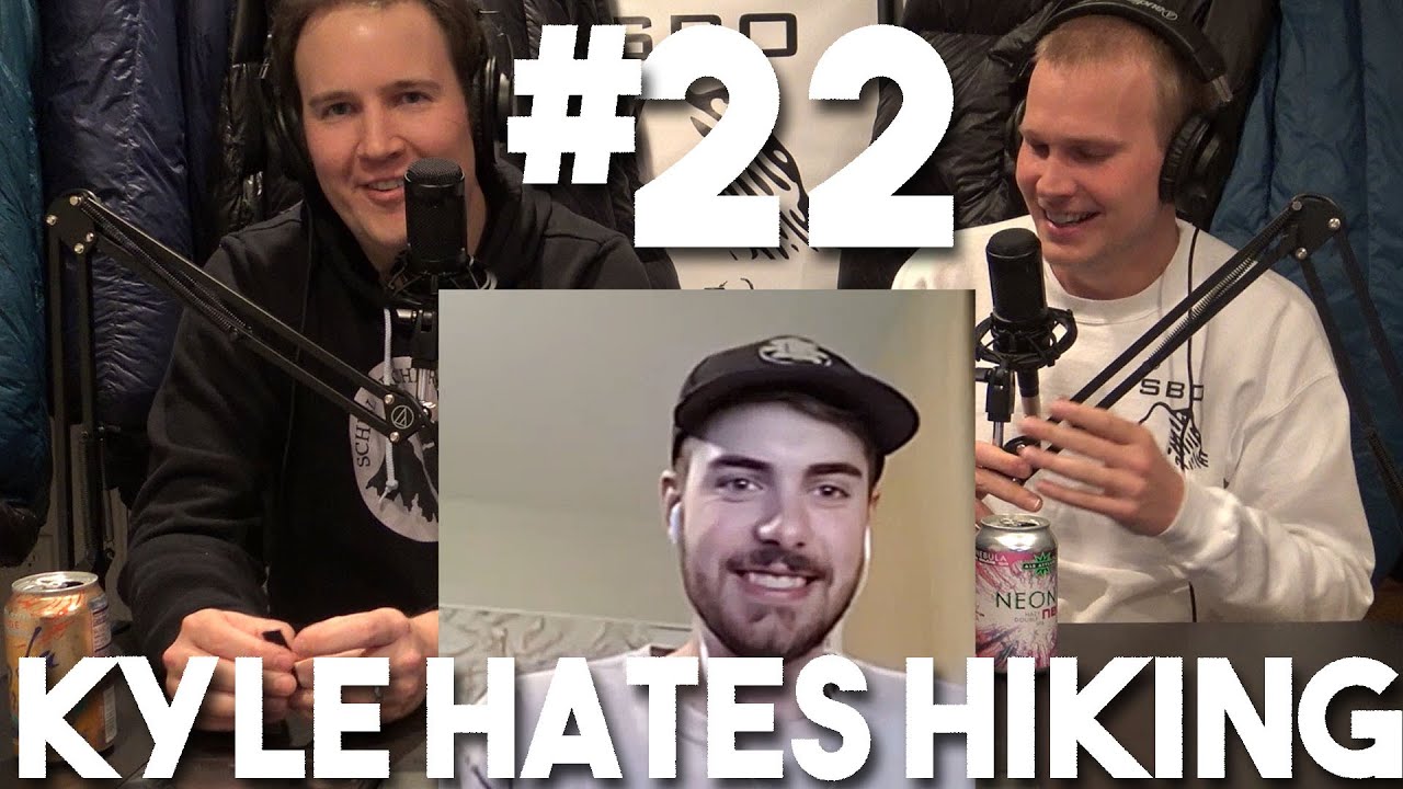 Backcountry BSing 22 – Kyle Hates Hiking Kyle O39Grady