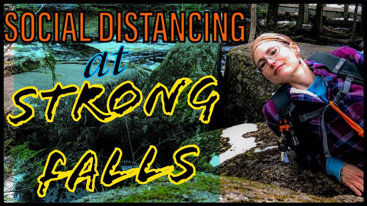 Social Distance Hiking at Strong Falls