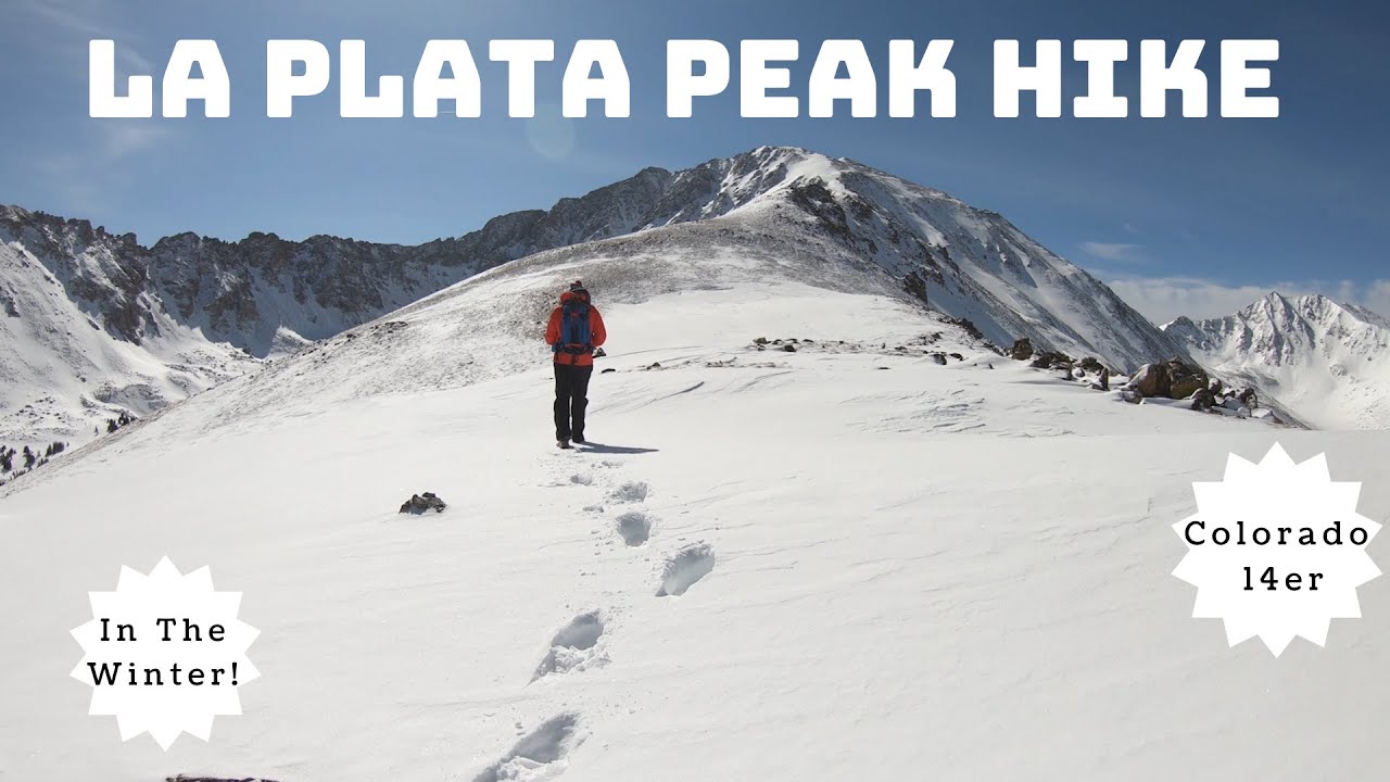 Colorado 14ers La Plata Peak Winter Hike Information amp Review