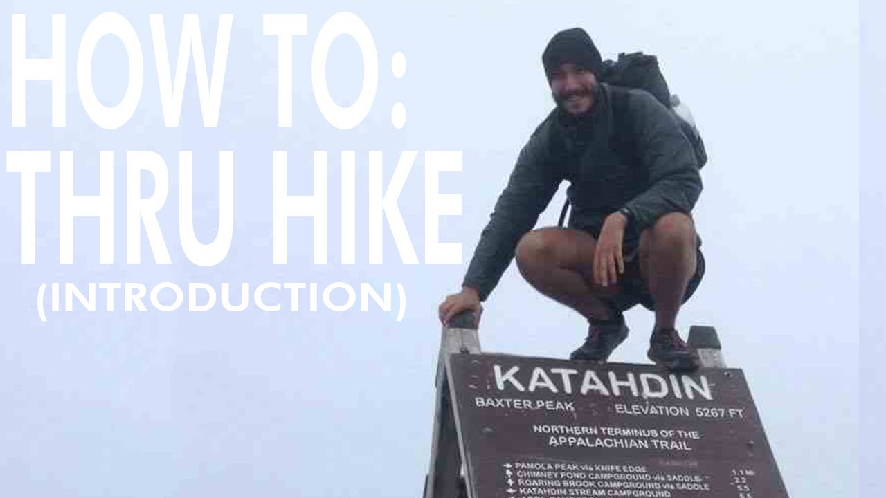 How To Thru Hike – Course Introduction